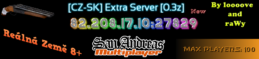 .: • [CZ-SK] Extra Server [0.3z] • :.